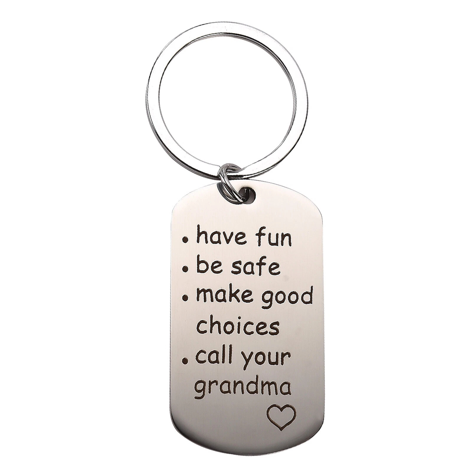 Have Fun, Be Safe, Make Good Choices and Call Your Grandma/Grandpa Keychain - Image 20
